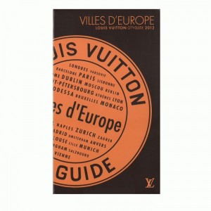 Louis Vuitton ‘City Guide: European Cities 2012’